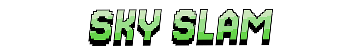 Sky Slam